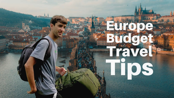 How to Travel Europe on a Budget
