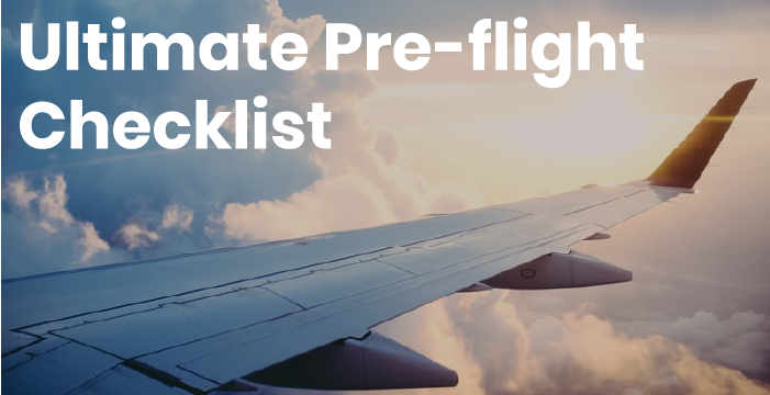 Your Ultimate Pre-Flight Checklist | Travel Hub Blog